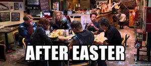 Seven people sit around a table laden with fast food baskets in a messy diner. The text "AFTER EASTER" suggests a feast gone wild, leaving everyone wondering: "Now what?