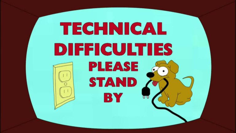 A cartoon screen displays "Technical Difficulties Please Stand By" in red text. A dog with a playful expression holds an unplugged power cord in its mouth, causing tech problems. To the left, a cartoon electrical outlet awaits reconnection against a light blue background.